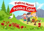 Podsumowanie realizacji zadań projektu Piękna Nasza Polska Cała w PS w Brzezince